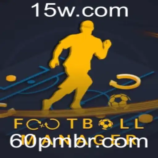 Descubra o Mundo de FootballManager e a Inovação 60PM