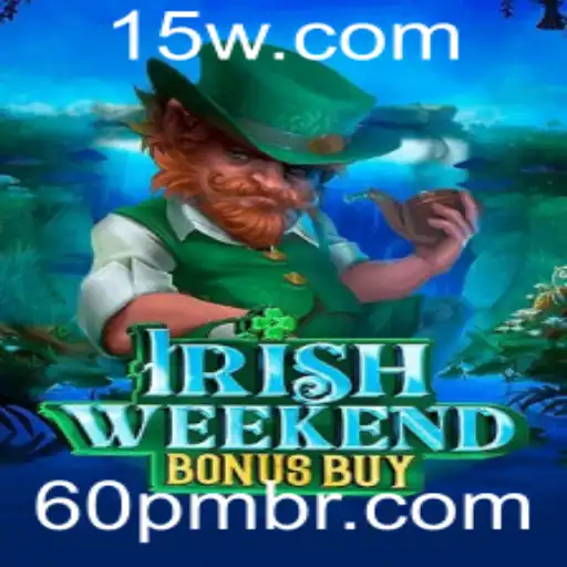 Explorando o Mundo de IrishWeekendBonusBuy: Um Jogo de Aventura e Estratégia